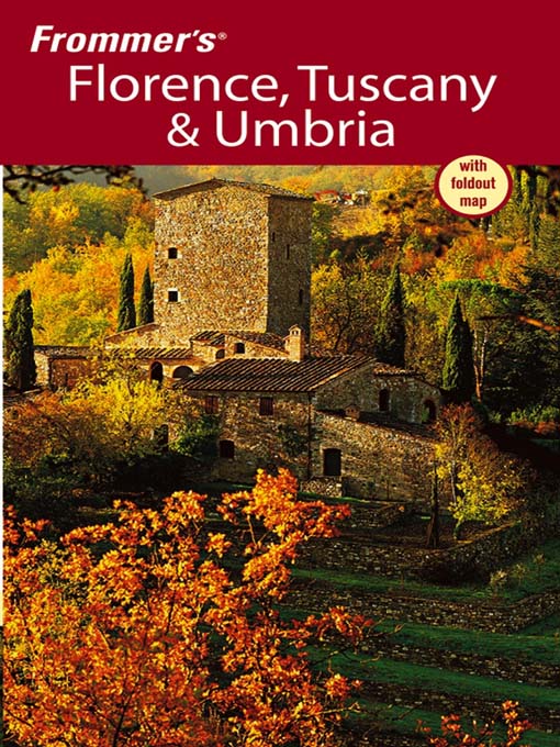 Title details for Frommer's Florence, Tuscany & Umbria by John Moretti - Wait list